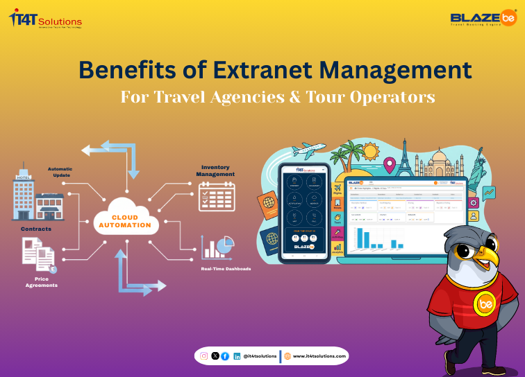 Benefits of Extranet Management for Travel Agencies & Tour Operators